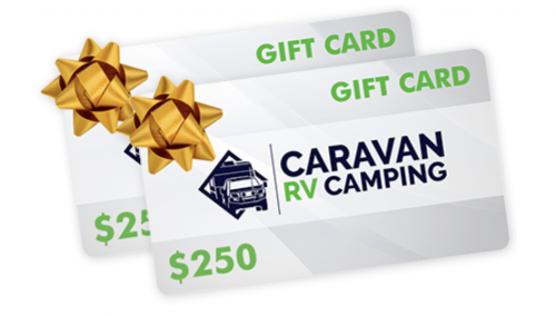 2 x $250 Caravan RV Camping Gift Voucher Father’s Day GIVEAWAY!
