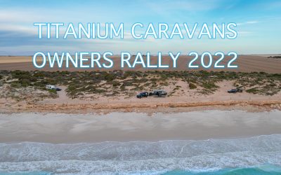 Titanium Caravans Owners Rally March 2022